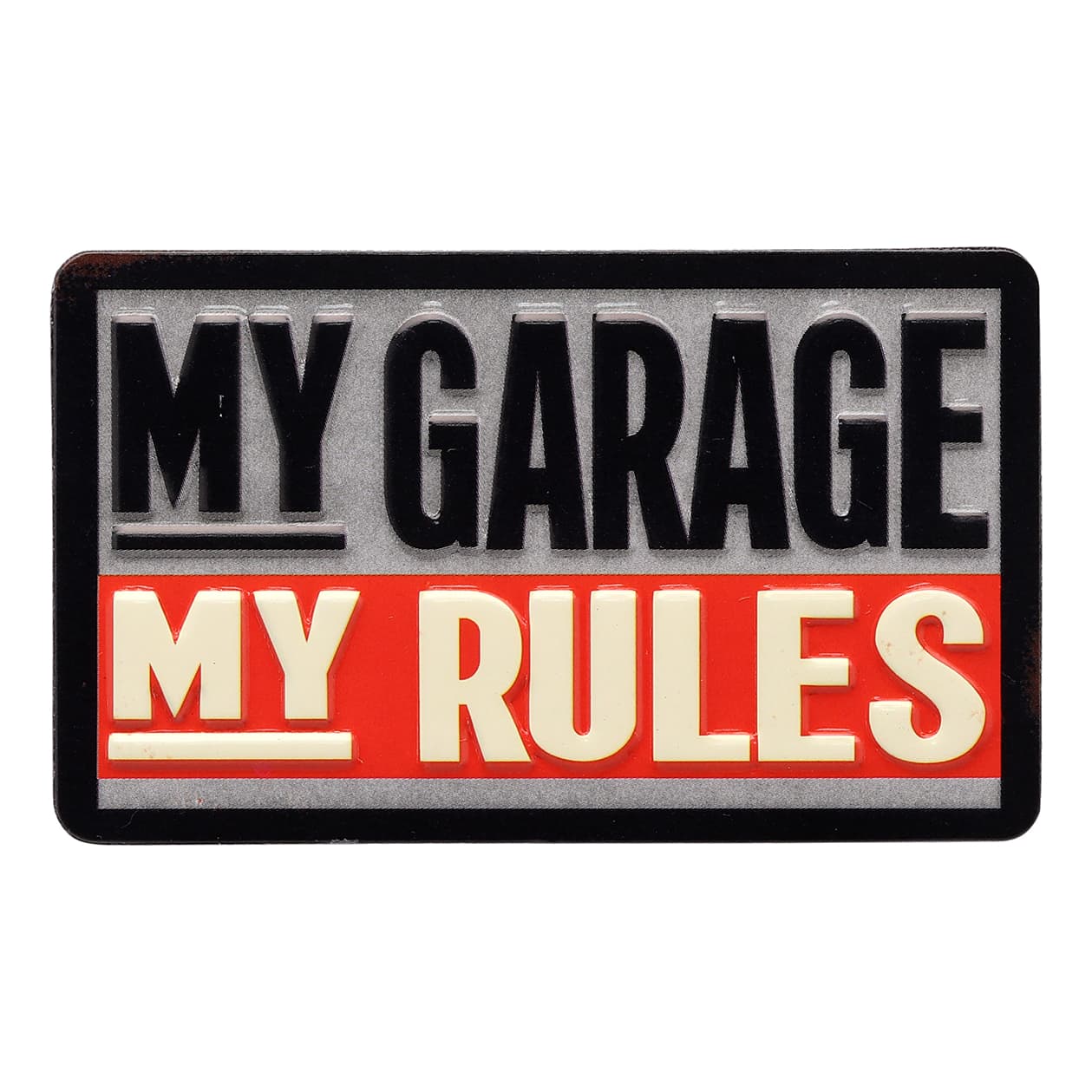 Open Roads My Garage My Rules Magnet