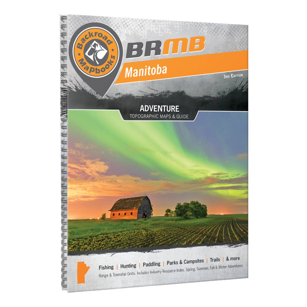 Backroad Mapbooks Manitoba 3rd Edition