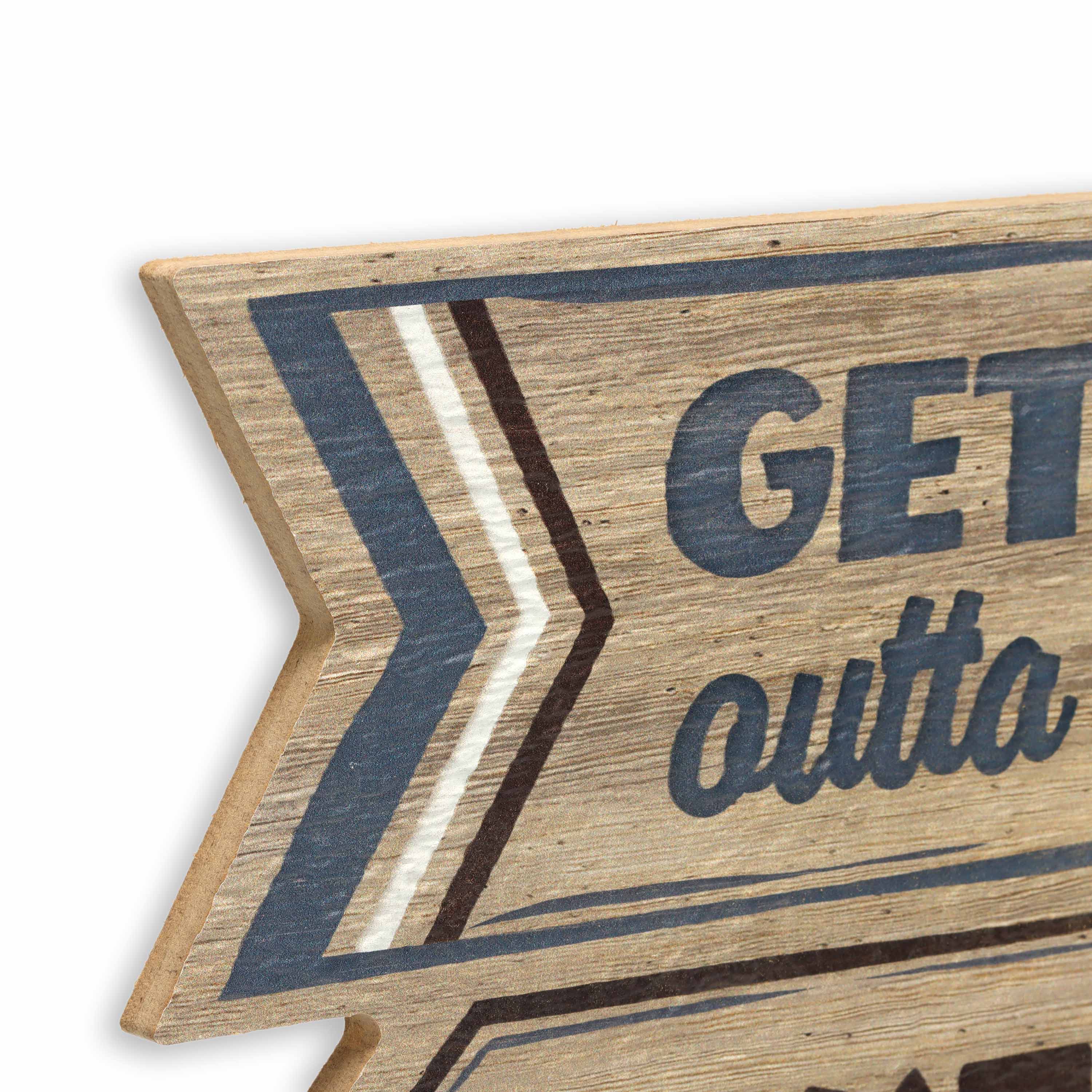 Open Road's Get Outta Here Sign