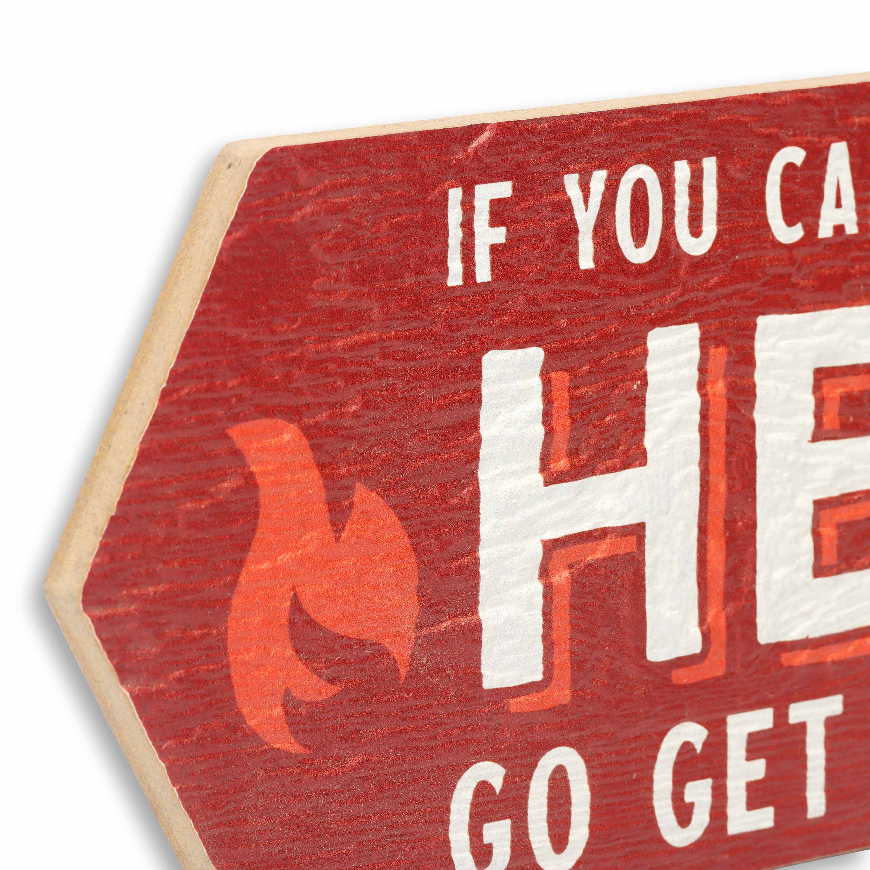Open Road's Can’t Stand the Heat Wood Sign Cabela's Canada